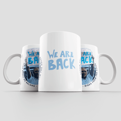 'WE ARE BACK' / MUG